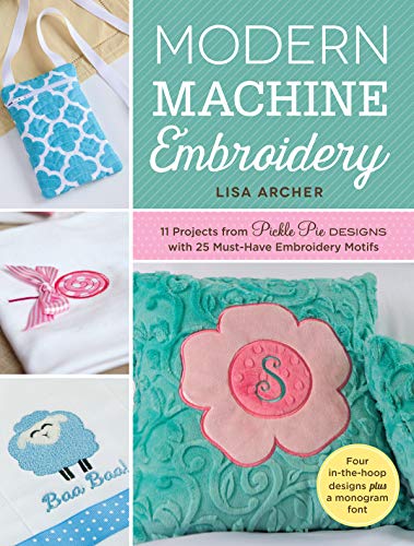 Pickle Pie Designs: Modern Embroidery Projects & Motifs