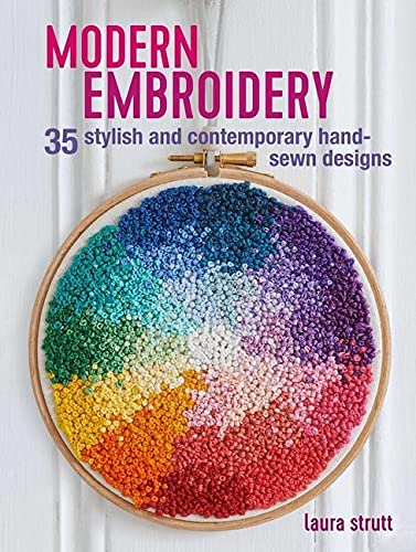 Modern Embroidery: 35 stylish and contemporary hand-sewn designs