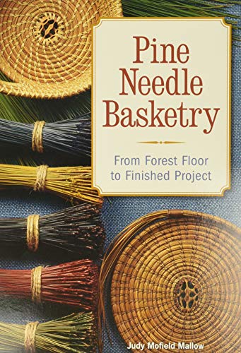 Forest Floor Pine Needle Basketry