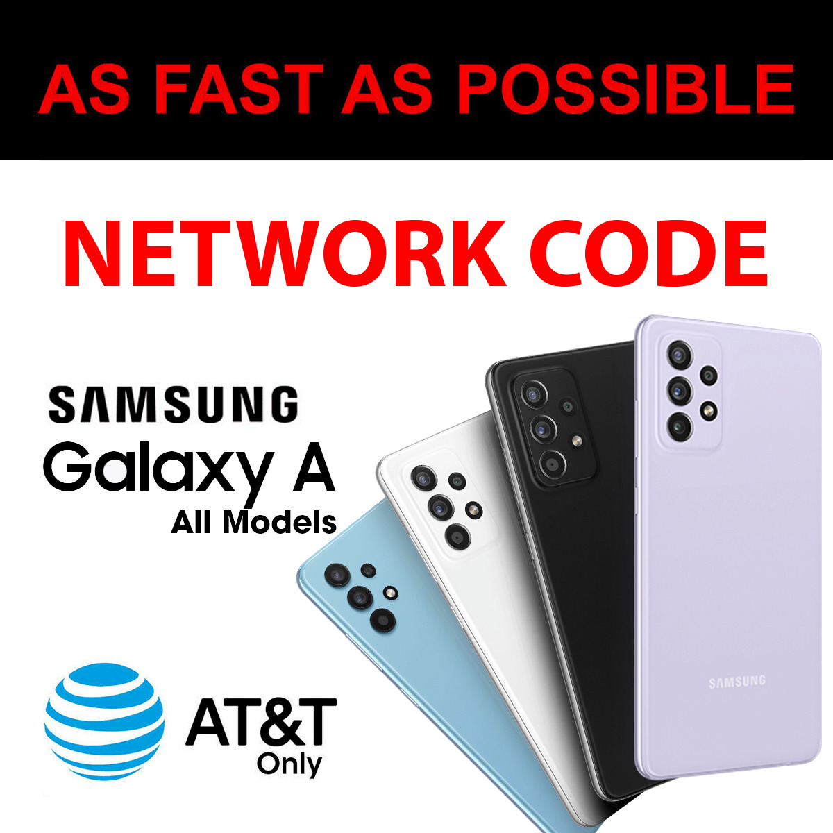 AT&T Network Code Samsung Galaxy A51 A50 A20 A21 A71 A10 A11 A12 A32 A52 A30 A31