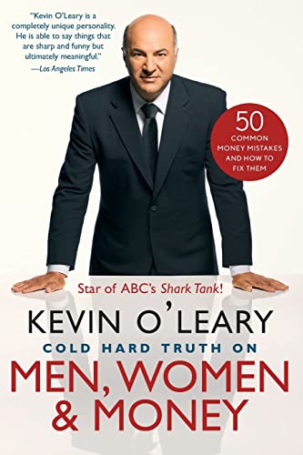 Cold Hard Truth On Men, Women, and Money: 50 Common Money Mistakes and How to Fix Them