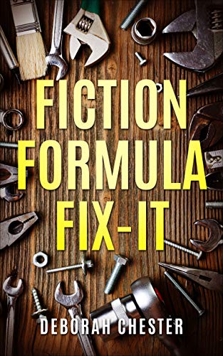 FICTION FORMULA FIX-IT: How to Revise Your Fiction