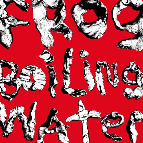 Frog In Boiling Water[LP]