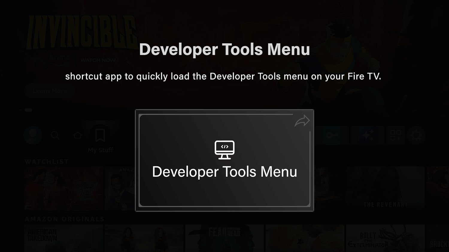 Developer Tools Menu - shortcut Loader to dec tools menu screen for Fire TV