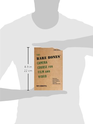 The Bare Bones Camera Course for Film and Video