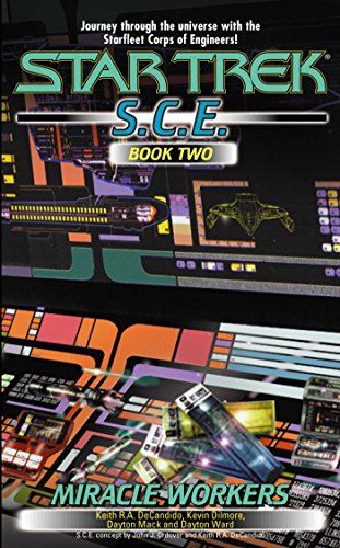 Miracle Workers, S.C.E. Book Two (Star Trek: Starfleet Corps of Engineers 2)