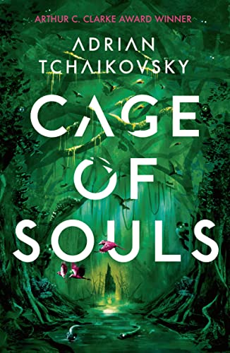 Cage of Souls: Shortlisted for the Arthur C. Clarke Award 2020