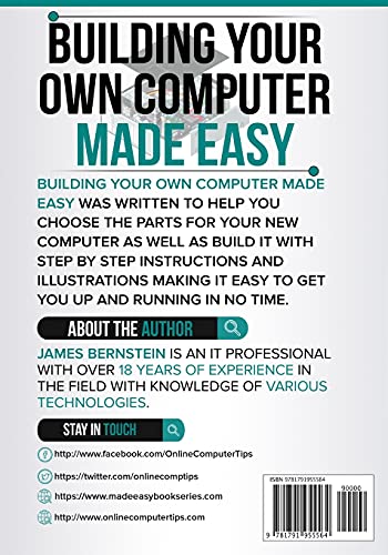 Building Your Own Computer Made Easy: The Step By Step Guide (Computers Made Easy)