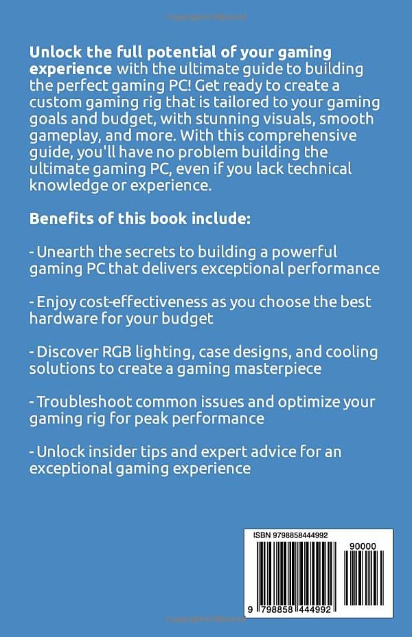 How to Build Your Ultimate Gaming Pc: A Step-by-Step Guide to Creating Your Own Gaming Computer