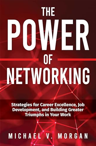 Career Excellence Networking Strategies for Job Development and Triumphs