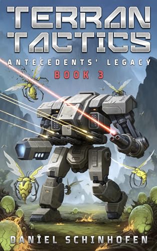 Terran Tactics" - Book 3 in Antecedents' Legacy