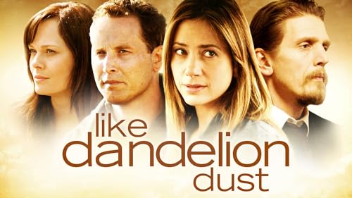 Like Dandelion Dust