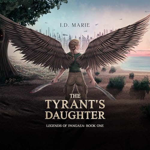 The Tyrant's Daughter: Legends of Pangaea, Book One