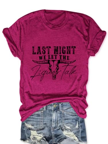 Last Night We Let The Liquor Talk T-Shirt Women Country Music Graphic Shirts Loose Vintage Short Sleeve Casual Western Bull Skull Tops