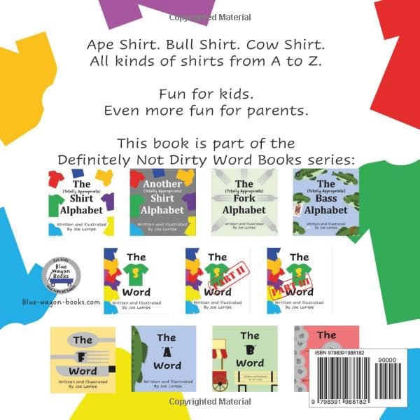The Totally Appropriate Shirt Alphabet (Definitely Not Dirty Word Books)