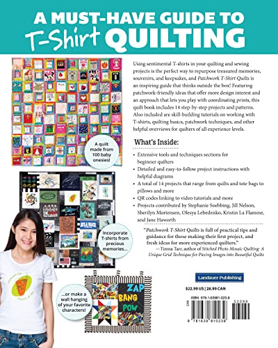 Patchwork T-Shirt Quilts: The Fabric-Lover's Approach to Quilting Keepsakes and Preserving Memories (Landauer) 14 Step-by-Step Projects and Patterns Using Sentimental Tees - Pillows, Bags, and More