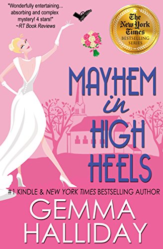 Mayhem in High Heels (High Heels Mysteries Book 5)