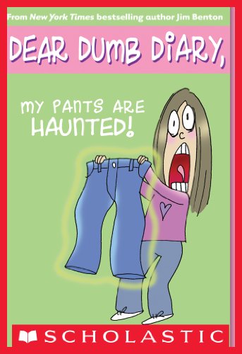 My Pants Are Haunted (Dear Dumb Diary #2)