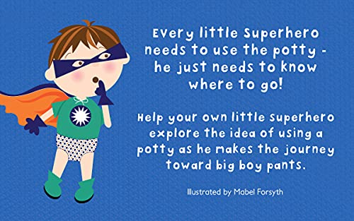 Potty Superhero: Get Ready For Big Boy Pants! Children's Potty Training Board Book