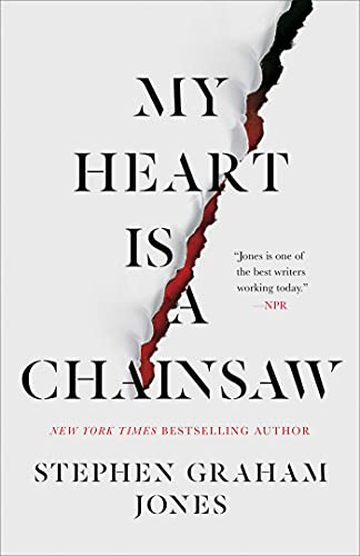 Chainsaw heart: The Indian Lake Trilogy Book 1