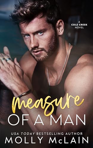Measure of a Man: A Friends to Lovers Reverse Age Gap Romance (Cole Creek Book 3)