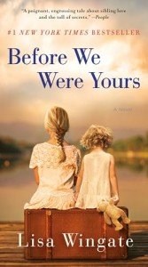 Before We Were Yours: Gripping Historical Fiction