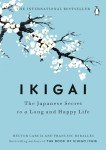 Ikigai: Discover the Secret to a Fulfilling Life