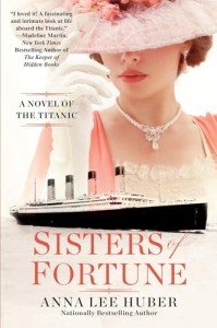 Sisters of Fortune: Historical Titanic Novel