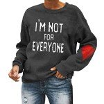 I'm Not for Everyone Pullover Shirts for Women Oversized Casual Drop Shlouder Sweatshirts Heart Print Sleeve Tops Black
