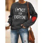 I'm Not for Everyone Pullover Shirts for Women Oversized Casual Drop Shlouder Sweatshirts Heart Print Sleeve Tops Black