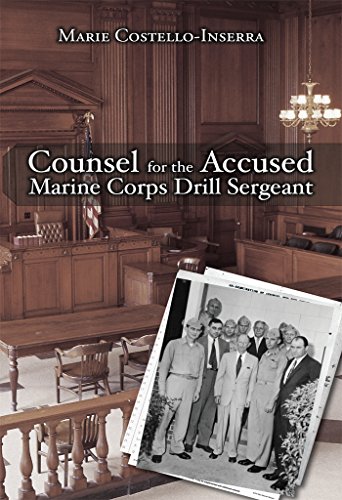 Counsel for the Accused Marine Corps Drill Sergeant