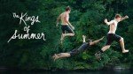 The Kings of Summer