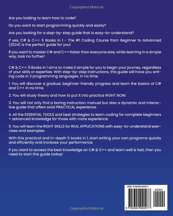 C# & C++: 5 Books in 1 - The #1 Coding Course from Beginner to Advanced (2024) (Computer Programming)
