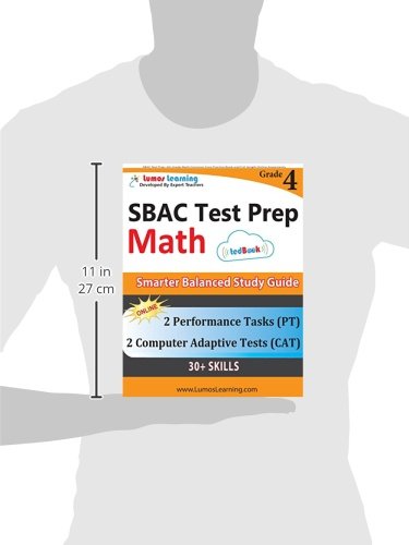 SBAC Test Prep: 4th Grade Math Common Core Practice Book and Full-length Online Assessments: Smarter Balanced Study Guide With Performance Task (PT) ... Testing (CAT) (SBAC by Lumos Learning)
