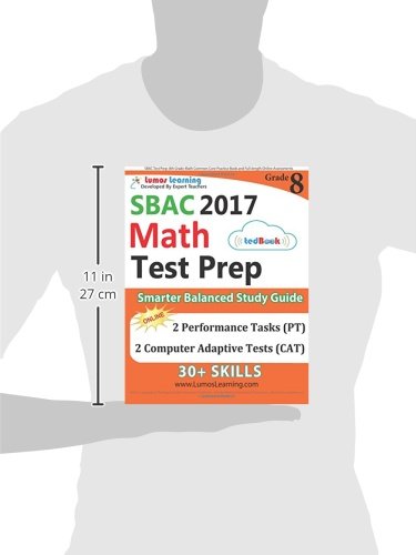 SBAC Test Prep: 8th Grade Math Common Core Practice Book and Full-length Online Assessments: Smarter Balanced Study Guide With Performance Task (PT) ... Testing (CAT) (SBAC by Lumos Learning)