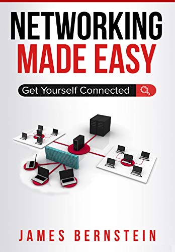 Networking Made Easy: Get Yourself Connected (Computers Made Easy Book 2)