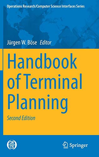 Handbook of Terminal Planning (Operations Research/Computer Science Interfaces Series, 64)