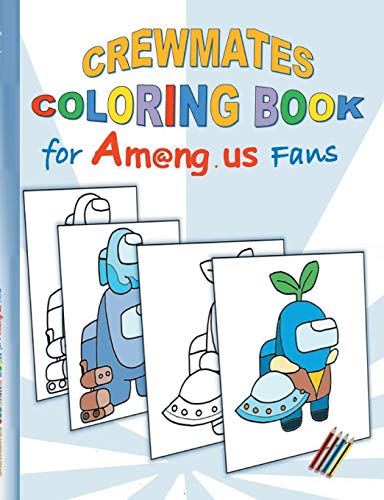 Crewmates Coloring Book for Am@ng.us Fans: drawing, paintbook, painting, App, computer, pc, game, apple, videogame, kids, children, Impostor, ... christmas, easter, Santa claus, school