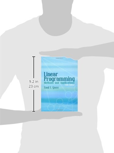 Linear Programming: Methods and Applications: Fifth Edition (Dover Books on Computer Science)
