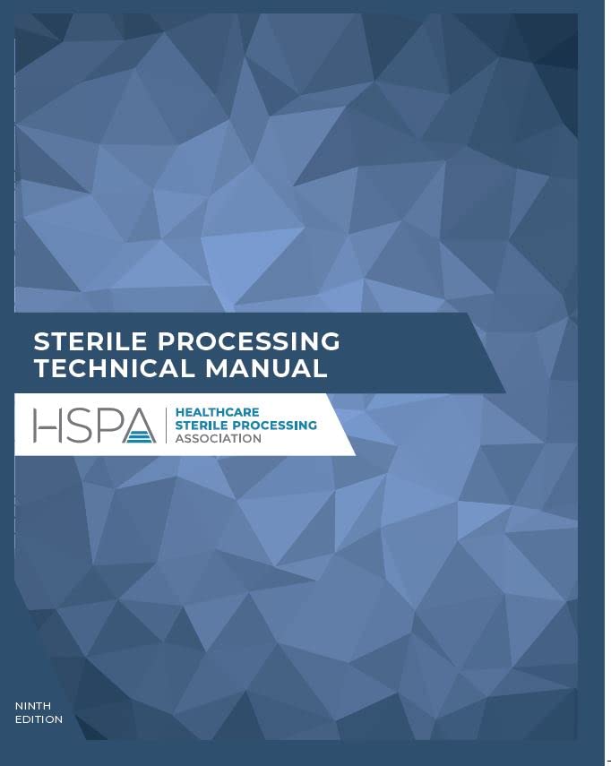 Sterile Processing Technical Manual (CRCST 9th edition)