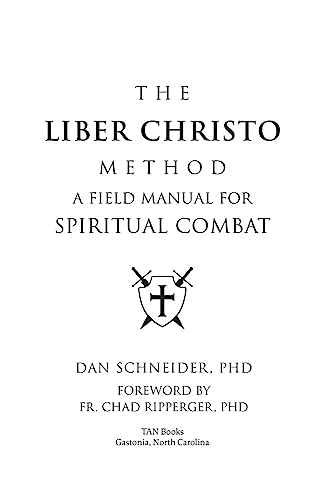 The Liber Christo Method: A Field Manual for Spiritual Combat
