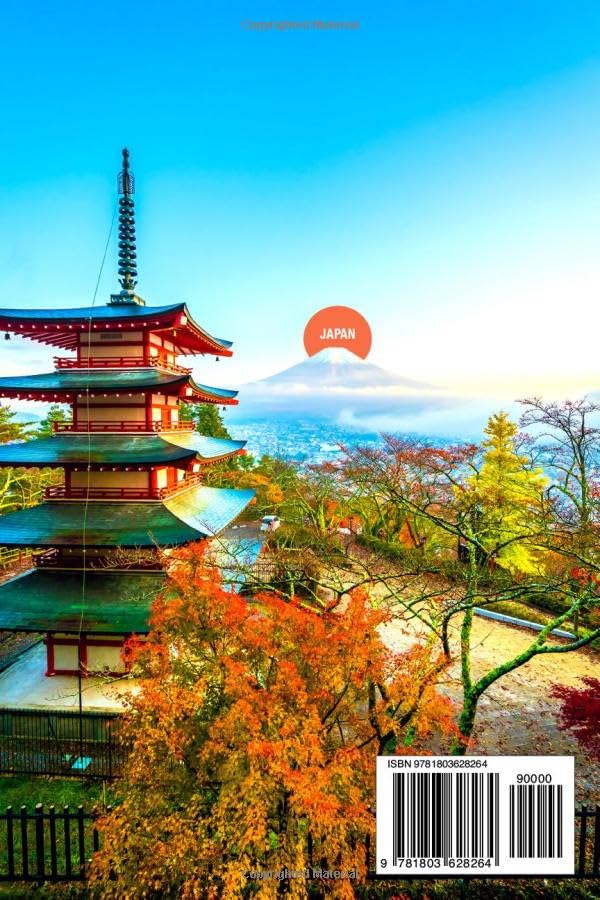 Japan Travel Guide 2024: The Up-to-Date Budget-Friendly Manual & Travel Tips with Essential Maps and Photos (First Edition) (The Complete 2024 Travel Guide)