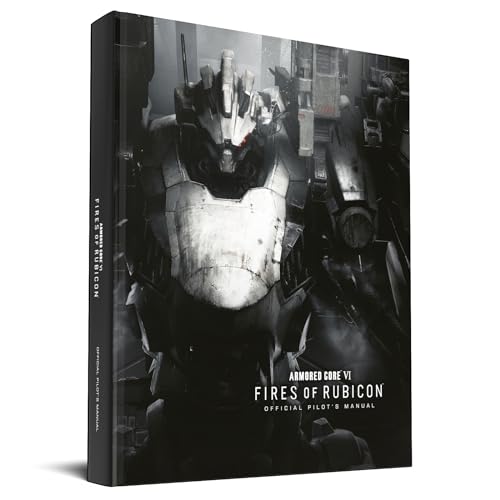 Armored Core VI Pilot’s Manual (Official Game Guide)
