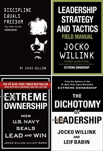 4 Books Collection Set by Jocko Willink [Extreme Ownership; The Dichotomy of Leadership; Discipline Equals Freedom & Leadership Strategy And Tactics: Field Manual]