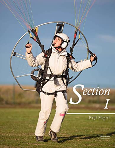 Powered Paragliding Bible 7: The Ultimate Paramotor Manual and Reference