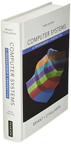 Computer Systems: A Programmer's Perspective