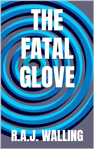 The Fatal Glove: A Noel Pinson Mystery (Merlin Classic Crime)