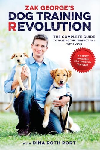 Zak George's Complete Guide to Raising a Perfect Pet
