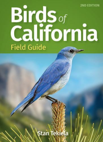 California Bird Identification Guide by Stan Tekiela