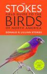 Stokes Field Guide: North American Birds